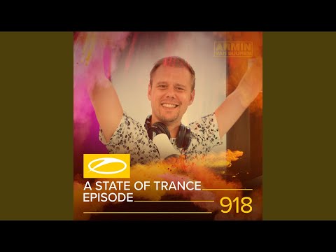 A State Of Trance (ASOT 918) (Interview with Estiva, Pt. 1)