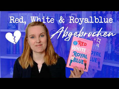 ICH HABE ES ABGEBROCHEN? // Rezension "Red, White & Royalblue" von Casey McQuiston
