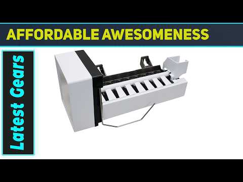 Endurance Pro 241798224 Ice Maker Replacement for Electrolux Frig – Best Reliable Fix for Consistent
