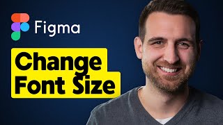 How to Change Text Size in Figma
