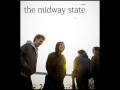 The Midway State - Never Again (remix) 