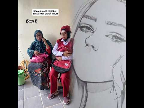 Drama masa sekolah,emak ikut study tour part 3 #samasamaketawa #fyp YouTube : 3nyaireceh