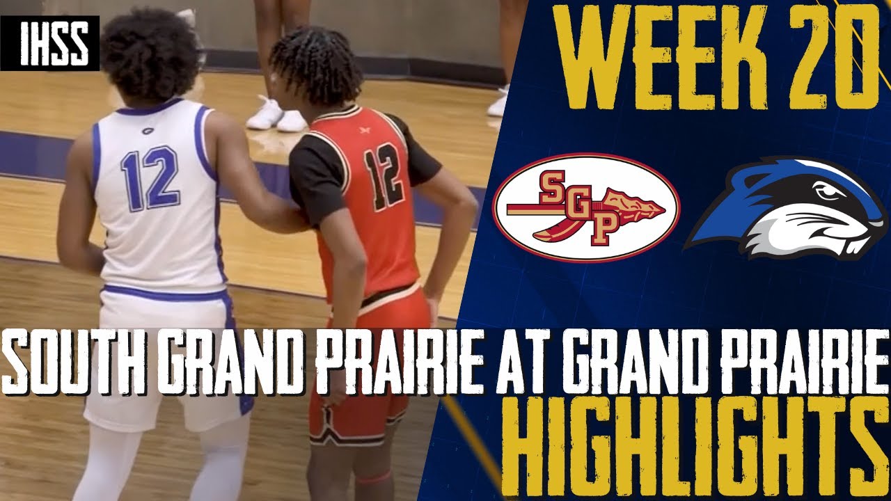 Grand Prairie vs South Grand Prairie Emotional Game Highlights