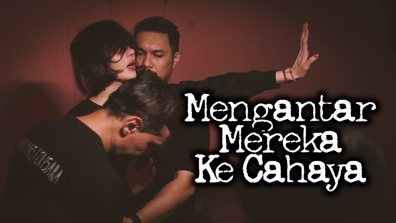 Mengantar Mereka ke Cahaya [ Penelusuran 2026 ]