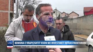 KOMUNA E VRAPCISHTIT VIJON ME INVESTIMET INFRASTRUKTURORE