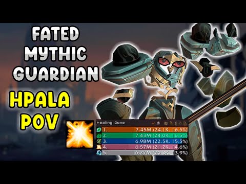 FATED MYTHIC GUARDIAN OF THE FIRST ONES HOLY PALADIN POV