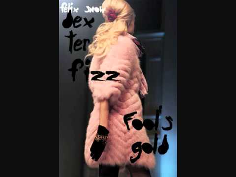 Dexter Fizz - Fool's Gold feat. Hartly (prod. Felix Snow)