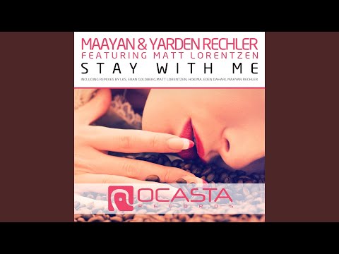 Stay With Me (Hokima Remix) (feat. Matt Lorentzen)