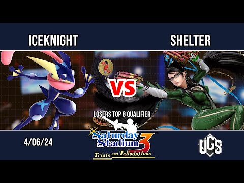 Saturday Stadium 3 - Losers Top 8 Qualifier - IceKnight(Greninja) Vs. Shelter(Bayonetta)