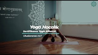 Yoga Alliance Sertifikam var, HİS Sertifikası da almalı mıyım?