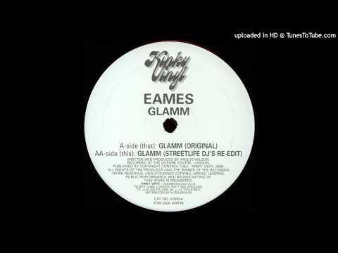 Eames - Glamm (Streetlife Edit)