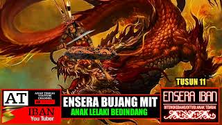 Download lagu ENSERA BUJANG MIT-TUSUN 11 mp3