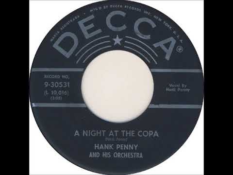 A Night at the Copa ~ Hank Penny and His Orchestra, Hank Penny (vocals) (1957)