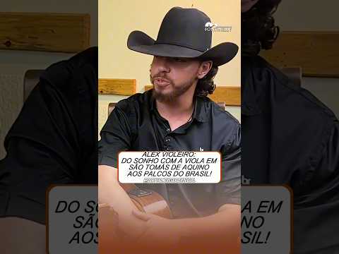 ALEX VIOLEIRO: DO SONHO COM A VIOLA EM SÃO TOMÁS DE AQUINO AOS PALCOS DO BRASIL!#shortes