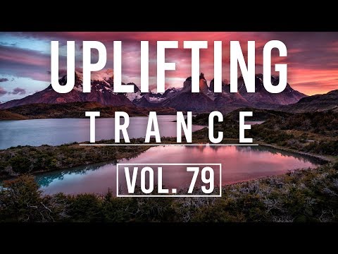 ♫ Uplifting Trance Mix | August 2018 Vol. 79 ♫