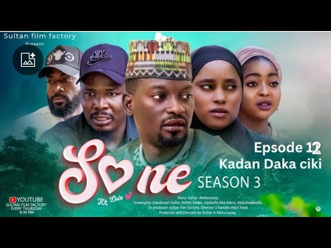 SONE SEASON 3 EPISODE 12 KADAN DAKA CIKI