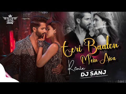 Teri Baaton Mein Aisa Uljha Jiya | Remix | DJ Sanj |Shahid K.| Kriti S.| Raghav | Tanishk | Trending