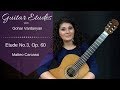 Etude No. 3, op 60 by Matteo Carcassi | Guitar Etudes with Gohar Vardanyan
