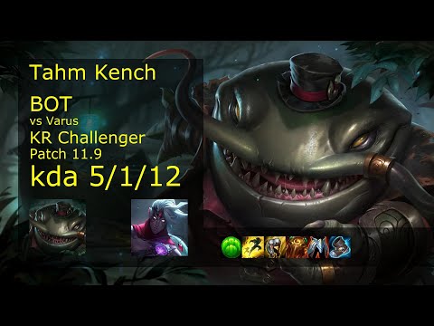Tahm Kench Bot vs Varus - KR Challenger 5/1/12 Patch 11.9 Gameplay // [롤] 탐 켄치 vs 바루스