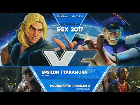 SFV: Epsilon | Takamura vs Mousesports | Problem X - EGX 2017 Winners Final - CPT 2017