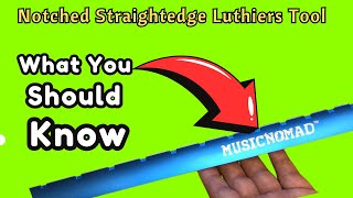 Video thumbnail for MusicNomad Tri-Beam 3 'n 1 Dual Notched Straightedge Luthiers Tool for Guitar Necks by Alan's Reviews