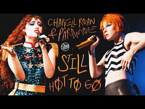 Chappell Roan & Paramore - HOT TO GO! / Still Into You (Mashup)