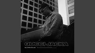 Sluwe Ollie - Gucci Jacka video