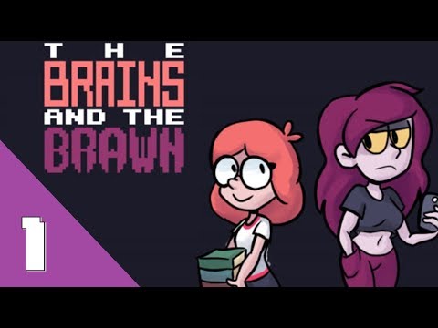 The Brains and the Brawn Ep. 1: I Want to Live!!