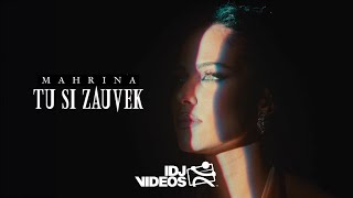 MAHRINA - TU SI ZAUVEK (OFFICIAL VIDEO)