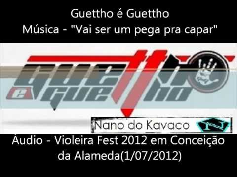 Guettho é Guettho - Vai ser um pega pra capar