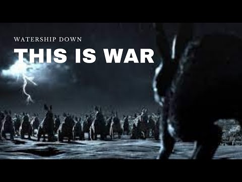 Watership Down (2018) || This is war