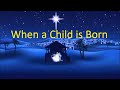 When a child is born by Andrea Bocelli | Lyric video | QIM