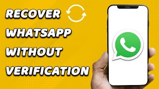 How To Recover WhatsApp Without Verification Code (EASY!)