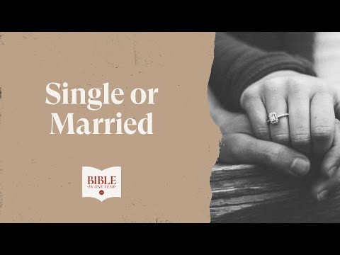Single or Married - 1 Corinthians 7