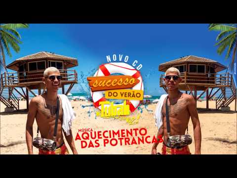 MC TUBAH - AQUECIMENTO DAS POTRANCAS - VERÃO 2018