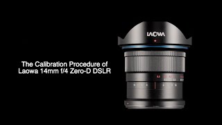 Video 0 of Product Laowa 14mm f/4 Zero-D DSLR Full-Frame Lens