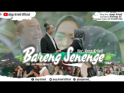 New Single 2023 | Bareng Senenge - Asep Kriwil [Official Music Video]