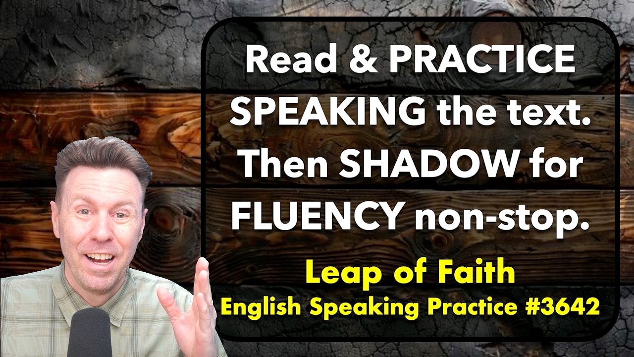 SHADOWING + Speaking Practice = English Fluecy Training