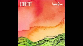 Liam Finn - &quot;Cold Feet&quot;