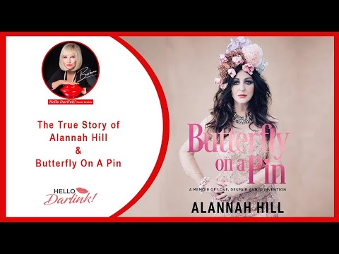 True Story: Behind the Fashion Icon Alannah Hill & Butterfly On A Pin | #hellodarlink | 2019