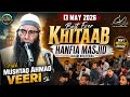 13 May 2026 Best Ever Khitaab Hanfia Masjid Sagam Kokernag Shykh Mushtaq Ahmad Veeri Sb