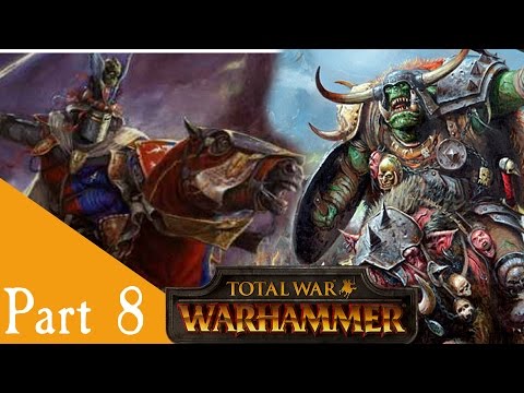 Krieg gegen die Orks | Let's Play Total War: WARHAMMER | BRETONIA | Part 8 [German/Deutsch]