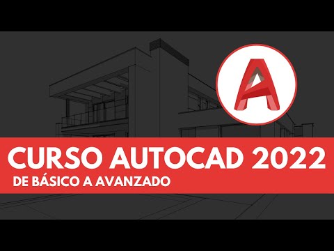 CURSO AUTOCAD 2022 COMPLETO || Básico hasta Avanzado