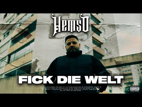 HEMSO - FICK DIE WELT (Prod. by DINSKI) [OFFICAL VIDEO]
