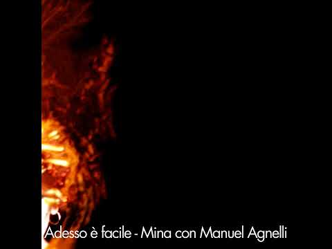 ADESSO È FACILE - Mina e Manuel Agnelli