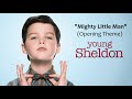 Young Sheldon Opening Theme Mighty Little Man HD Cleanest Quality