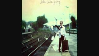 Pegasus Bridge - While Were Young