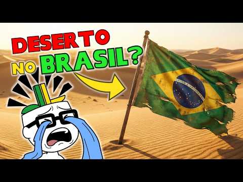 Why should Brazil be a desert?
