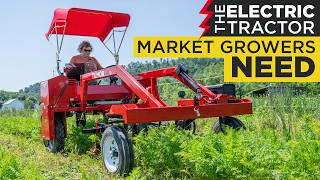 This Is Way Better Than A Farmall Or Allis G | Electric Tractor Upgrade For Every Vegetable Farmer