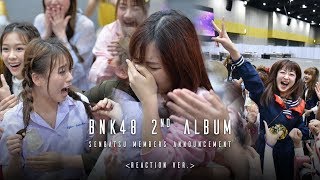 BNK48 2nd Album Senbatsu Members Announcement (Reaction ver.) / BNK48